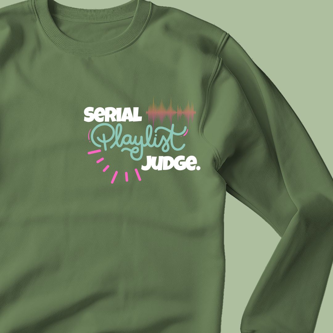 Serial Playlist Judge - Swetashirt