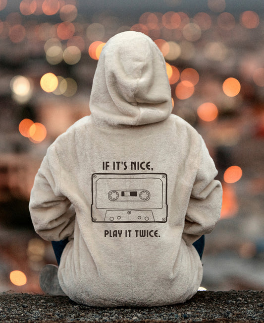 If it's nice, play it twice - Hoodie